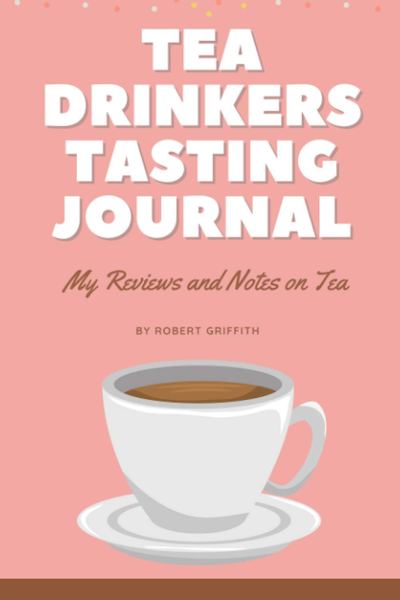 Tea Drinkers Tasting Journal cover