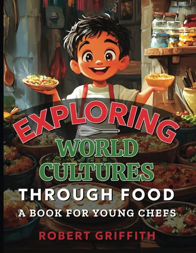 Exploring World Cultures Through Food cover